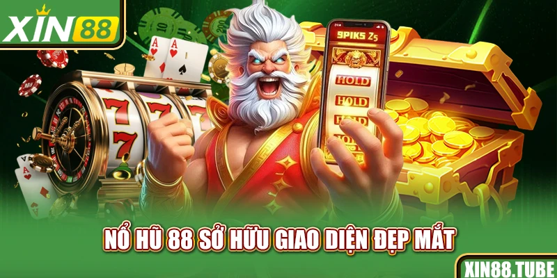 Nổ hũ 88 sở hữu giao diện đẹp mắt