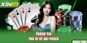 Thông tin thú vị về bài Poker